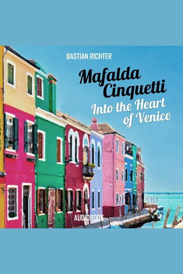 Mafalda Cinquetti - Into the Heart of Venice - Preview of Volume 3 - cover
