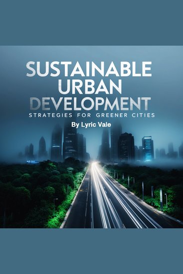 Sustainable Urban Development - Strategies for Greener Cities - cover