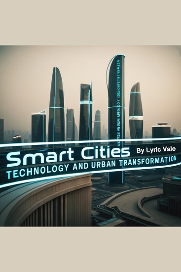Smart Cities - Technology and Urban transformation - cover