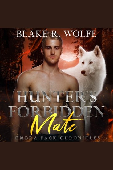 Hunter's Forbidden Mate - MM Wolf Shifter Romance - cover