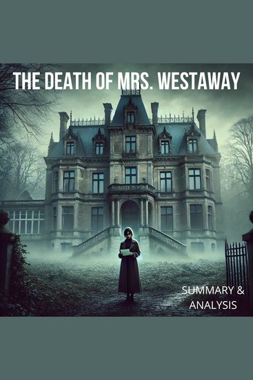 Death of Mrs Westaway The: Book Summary & Analysis - cover