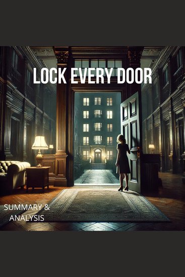 Lock Every Door: Book Summary & Analysis - cover