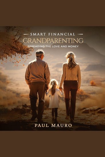 Smart Financial Grandparenting - Spreading The Love and Money - cover
