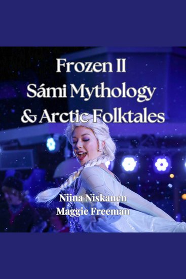 Frozen II Sámi Mythology & Arctic Folktales - cover