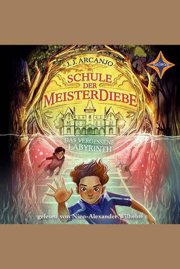 Das vergessene Labyrinth - Schule der Meisterdiebe Teil 2 (ungekürzt) - cover