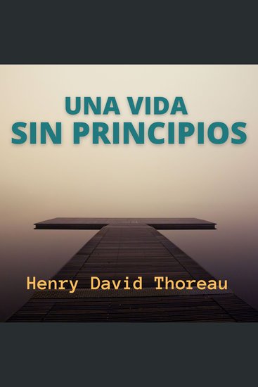 Una Vida Sin Principios - cover