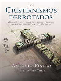 Los Cristianismos derrotados