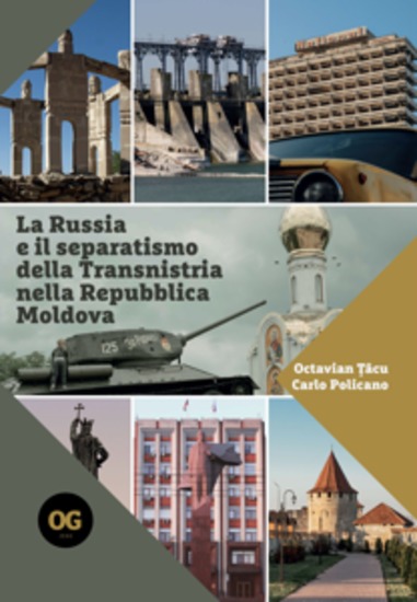 La Russia e il separatismo della Transnistria nella Repubblica Moldova - cover