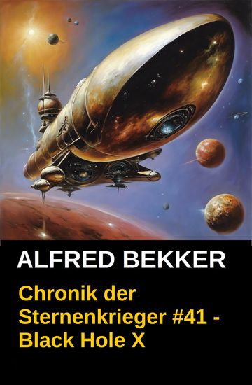 Black Hole X: Chronik der Sternenkrieger 41 - cover