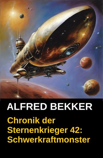 Schwerkraftmonster: Chronik der Sternenkrieger 42 - cover