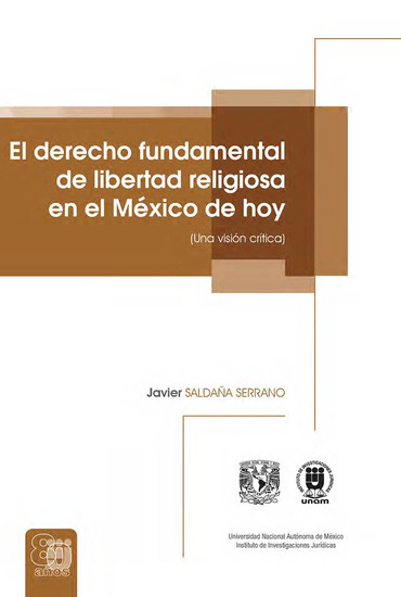 El derecho fundamental de libertad religiosa en el México de hoy (Una visión crítica) - cover
