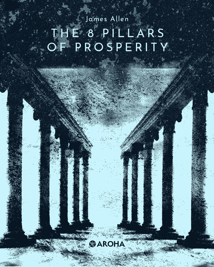 The Eight Pillars of Prosperity - cover