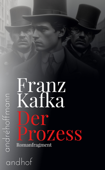 Der Prozess - Romanfragment - cover