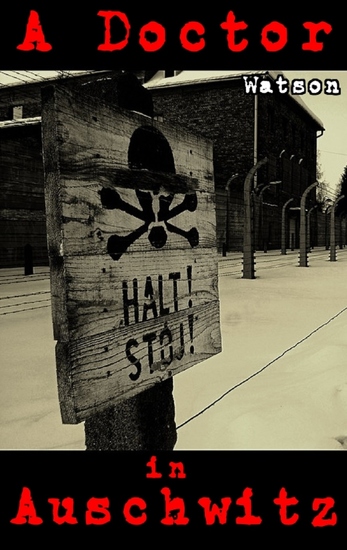 A Doctor in Auschwitz - cover