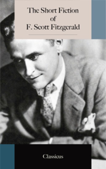 The Short Fiction of F Scott Fitzgerald - cover