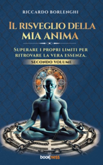 Il risveglio della mia anima - Superare i propri limiti per ritrovare la vera Essenza - cover
