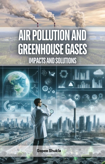Air Pollution and Greenhouse Gases - Impacts and Solutions - cover