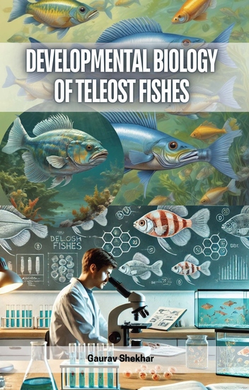 Developmental Biology of Teleost Fishes - cover