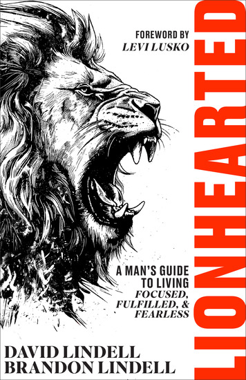 Lionhearted - A Man's Guide to Living Focused Fulfilled and Fearless - cover