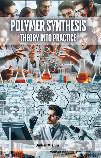 Polymer Synthesis - Theory into Practice - cover