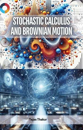 Stochastic Calculus and Brownian Motion - cover