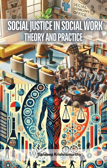 Social Justice in Social Work - Theory and Practice - cover