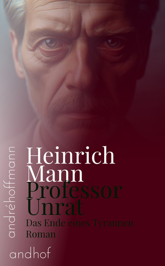 Professor Unrat - Das Ende eines Tyrannen - cover