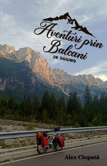 Aventuri prin Balcani pe bicicletă - cover