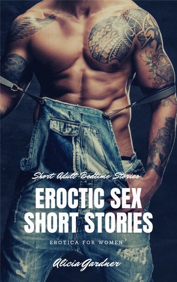 Eroctic Sex Short Stories - Erotica for Women: Short Adult Bedtime Stories - cover