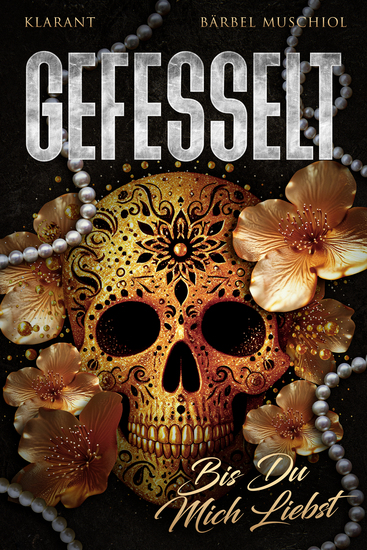 Gefesselt Bis Du mich liebst - cover