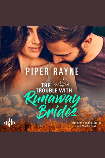 Trouble With Runaway Brides The (Lake Starlight 3) - Eine Small-Town-Romance zum Wohlfühlen - cover