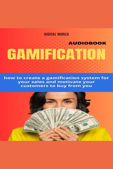 Gamification (Audiobook) - How to create a gamification system for your sales and motivate your customers to buy from you - cover