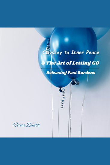 The Art of Letting Go - Releasing Past Burdens - cover