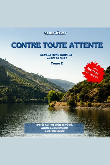 Contre toute attente - Révélations dans la Vallée du Douro - cover