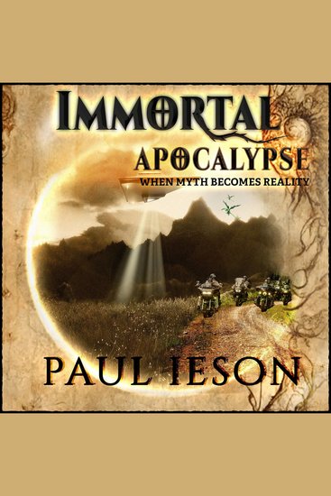 Immortal Apocalypse - When Myth Becomes Reality - cover