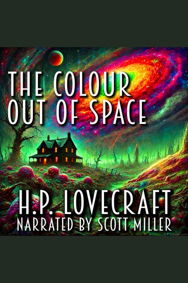 The Colour Out of Space - Celestial Dread: When Color Breathes Chaos - cover