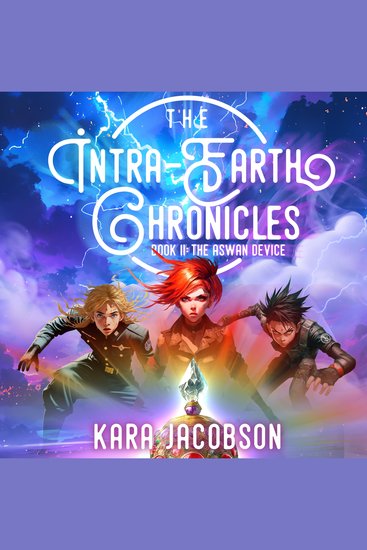 The Intra-Earth Chronicles - Book II: The Aswan Device - cover