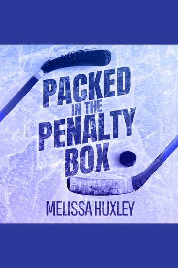 Packed in the Penalty Box - A sweet Hockey Omegaverse - cover