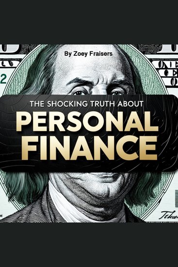 The Shocking Truth about Personal Finance - cover