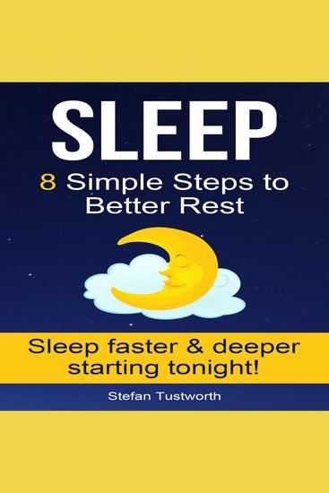 Sleep: 8 Simple Steps to Better Rest - cover