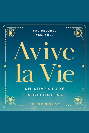 Avive la Vie - An Adventure in Belonging - cover