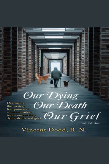 Our Dying Our Death Our Grief - cover
