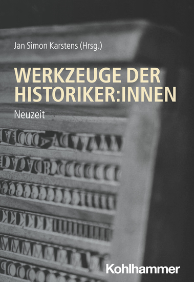 Werkzeuge der Historiker:innen - Neuzeit - cover