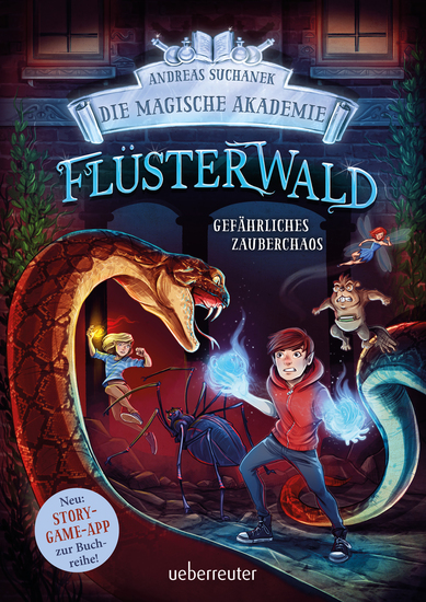 Flüsterwald - Die magische Akademie Gefährliches Zauberchaos (Flüsterwald Bd III-1) - cover
