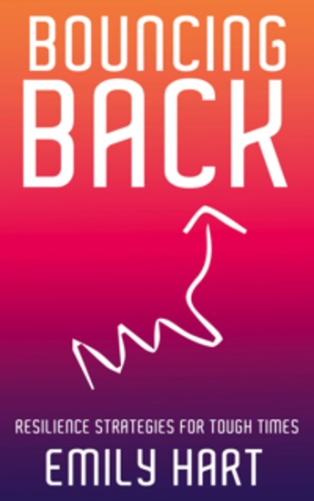 Bouncing Back - Resilience Strategies for Tough Times - cover