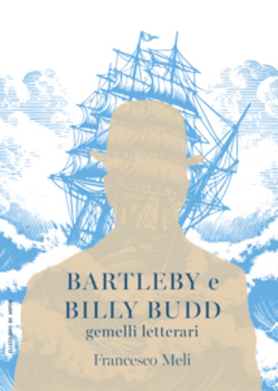 Bartleby e Billy Budd - Francesco Meli - cover