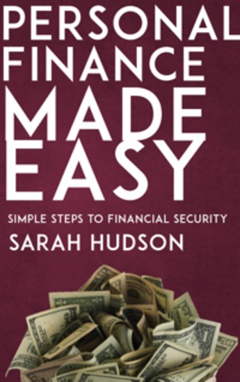 Personal Finance Made Easy - Simple Steps to Financial Security - cover