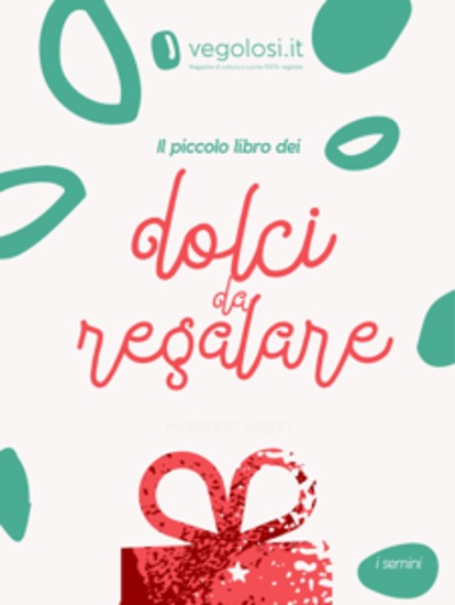 Il piccolo libro dei dolci da regalare - cover