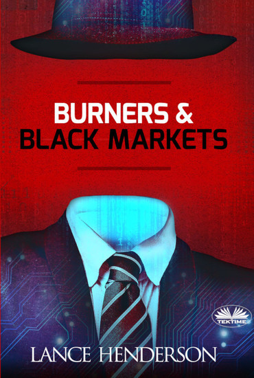 Burners & Black Markets - cover