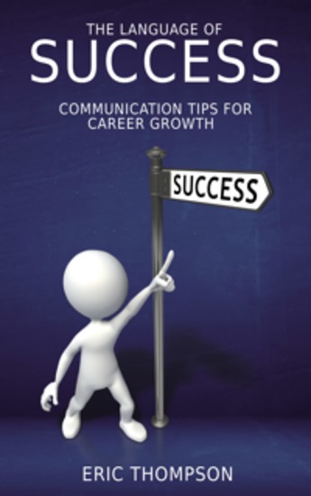 The Language of Success - Communication Tips for Career Growth - cover